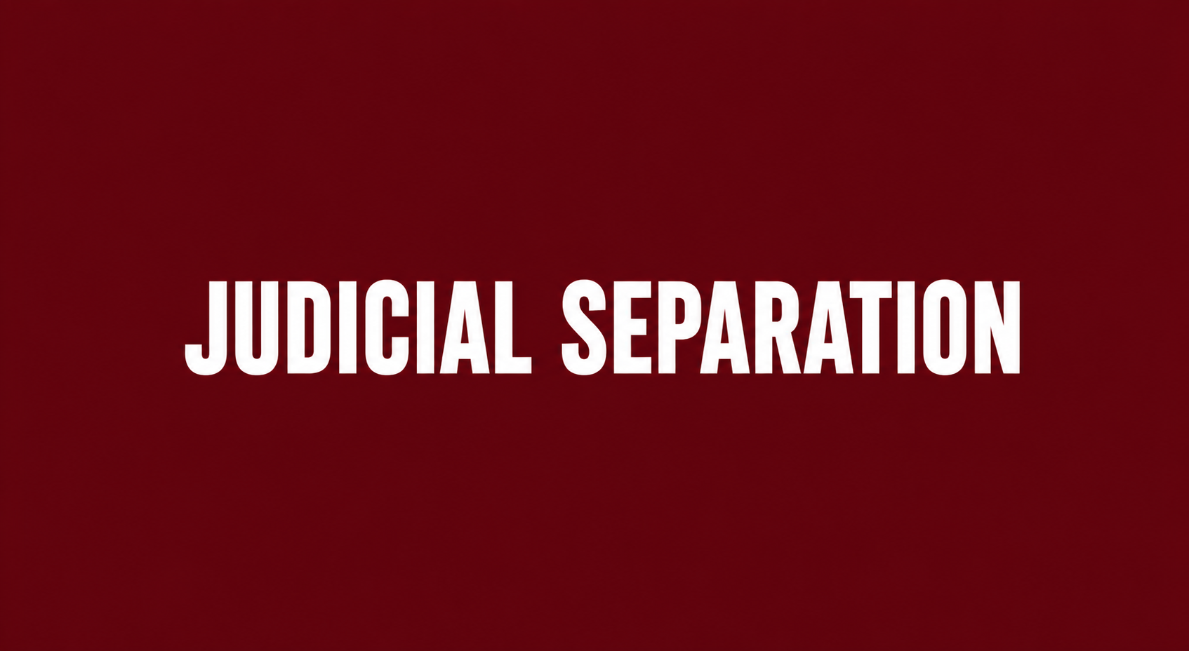 Judicial Separation